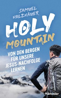 Holy Mountain - Samuel Holzhäuer - ebook
