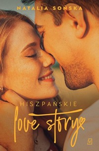 Hiszpańskie love story - Sońska Natalia - ebook + książka