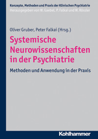 Systemische Neurowissenschaften in der Psychiatrie -  - ebook