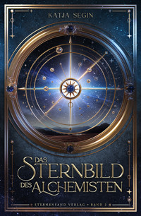 Das Sternbild des Alchemisten (Band 2) - Katja Segin - ebook