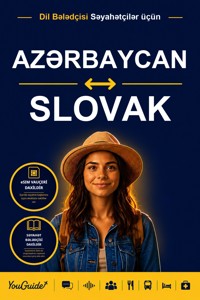 The Language Guide for Travelers - Azerbaijani to Slovak - YouGuide - ebook