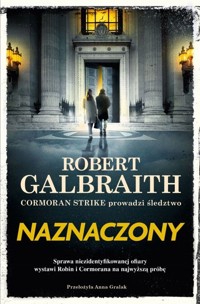 Naznaczony. Cykl Cormoran Strike. Tom 8 - Robert Galbraith (pseud. J.K. Rowling) - książka