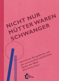 Nicht nur Mütter waren schwanger -  - ebook