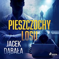 Pieszczochy losu - Dąbała Jacek - ebook + audiobook