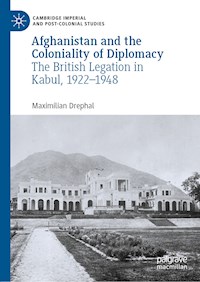 Afghanistan and the Coloniality of Diplomacy - Maximilian Drephal - ebook