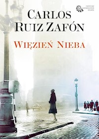 Więzień Nieba - Carlos Ruiz Zafon - ebook + książka