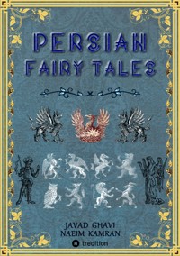Persian Fairy Tales - Javad Ghavi - ebook
