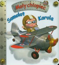 Samolot Karola Mały chłopiec - Beaumont Emilie - książka
