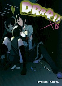 Durarara!! 6 - Narita Ryohgo, Yasuda Suzuhito - książka