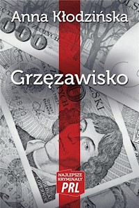 Grzęzawisko - Anna Kłodzińska - ebook + książka