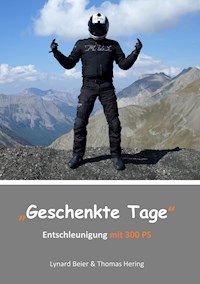 Geschenkte Tage - Lynard Beier - ebook