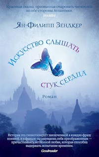 Искусство слышать стук сердца - Ян-Филипп Зендкер - ebook