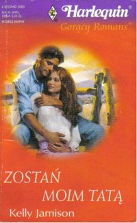 Zostań moim tatą - Kelly Jamison - ebook