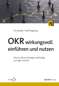 OKR wirkungsvoll einführen und nutzen - Urs Reupke - ebook