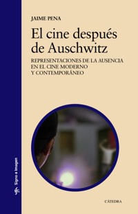 El cine después de Auschwitz - Jaime Pena - ebook