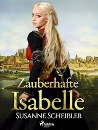 Zauberhafte Isabelle - Susanne Scheibler - ebook