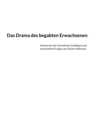 Das Drama des begabten Erwachsenen - Olivier Hofmann - ebook