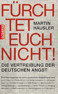 Fürchtet euch nicht - Martin Häusler - ebook