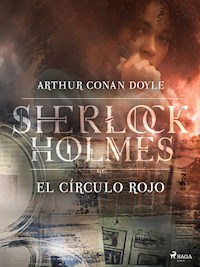 El circulo rojo - Arthur Conan Doyle - ebook