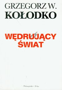 Wędrujący świat - Kołodko Grzegorz W. - książka