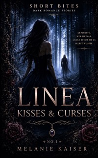 LINEA - Kisses & Curses - Melanie Kaiser - ebook