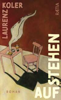 Aufstehen - Laurenz Koler - ebook