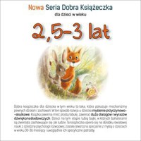 Nowa Seria Dobra Książeczka 2,5-3 lat - Agnieszka Filipowska (ilustr.), Agnieszka Starok - książka