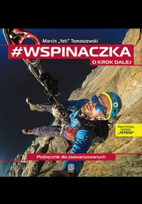 #wspinaczka. O krok dalej. - Tomaszewski Marcin - książka