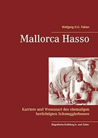Mallorca Hasso - Wolfgang H.O. Fabian - ebook