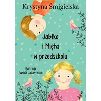 Jabłko i mięta w przedszkolu - Krystyna Śmigielska - audiobook + książka