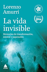 La vida invisible - Lorenzo Amurri - ebook