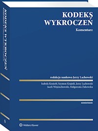 Kodeks wykroczeń Komentarz - Kosierb Izabela, Krajnik Szymon, Lachowski Jerzy, Wojciechowski Jacek M., Żukowska Małgorzata - książka