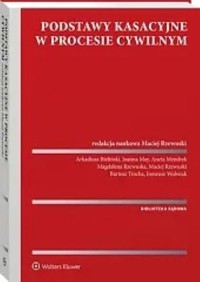 Podstawy kasacyjne w procesie cywilnym -  - książka