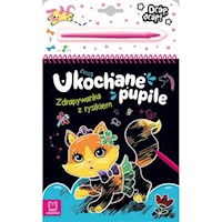 Ukochane pupile Zdrapywanka z rysikiem - Podgórska Anna - książka