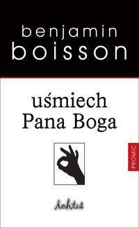 Uśmiech Pana Boga - Boisson Benjamin - książka