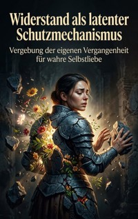 Widerstand als latenter Schutzmechanismus - Heinrich Adler - ebook