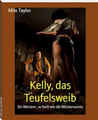 Kelly, das Teufelsweib - Milo Taylor - ebook