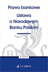 Prawo bankowe Ustawa o Narodowym Banku Polskim -  - książka