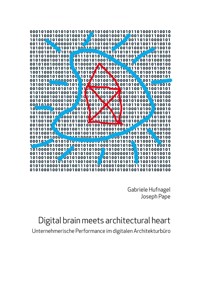 Digital brain meets architectural heart - Joseph Pape - ebook