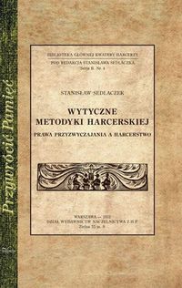 Wytyczne metodyki harcerskiej - Sedlaczek Stanisław - książka