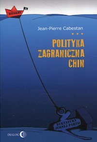 Polityka zagraniczna Chin - Jean-Pierre Cabestan - książka