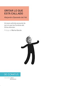 Gritar lo que está callado - Alejandro Quecedo del Val - ebook