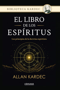 El libro de los Espíritus. Los principios de la doctrina espiritista - Kardec Allan - ebook
