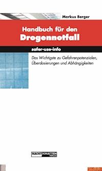 Handbuch für den Drogennotfall - Markus Berger - ebook