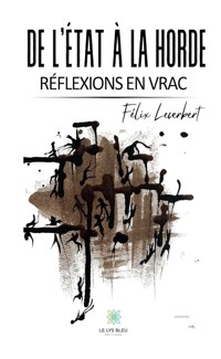 De l’État à la horde - Félix Lecerbert - ebook