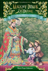 Pałac smoczego króla. Seria Magiczny domek na drzewie. Część 14 - Mary Pope Osborne - książka