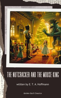 The Nutcracker and the Mouse King - Hoffmann E.T.A. - ebook