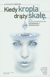 Kiedy kropla drąży skałę - Binsztok Aleksander - książka
