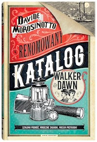 Renomowany katalog Walker&Dawn - Morosinotto Davide - książka
