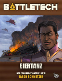 BattleTech - Eiertanz - Jason Schmetzer - ebook